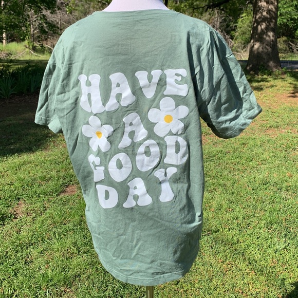 NWOT Have A Good Day Soft Comfy Positive Graphic Tee Size Small with Flowers - Picture 2 of 9